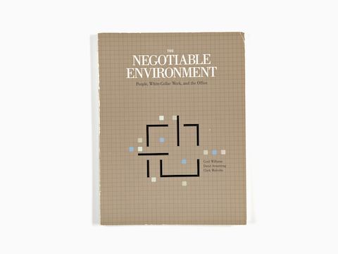 The Negotiable Environment: People, White-collar Work, And The Office
